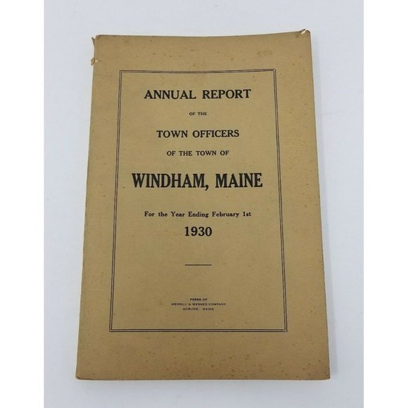 Annual Report Town Officers of Windham Maine February 1 1930 Cumberland County - Picture 1 of 5
